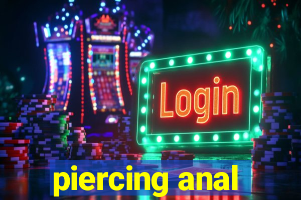 piercing anal