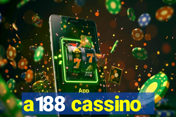 a188 cassino