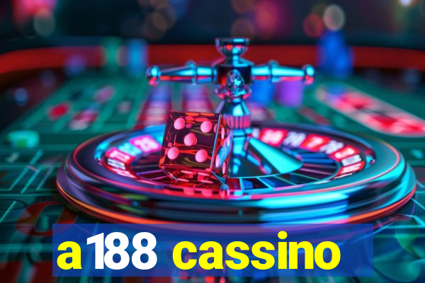 a188 cassino