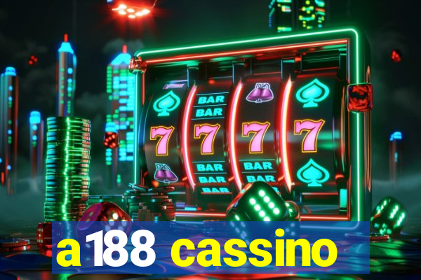 a188 cassino