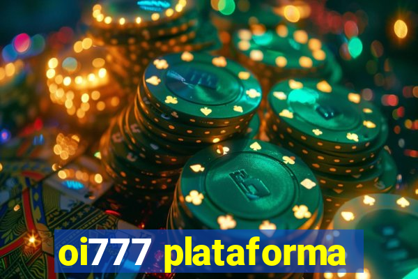 oi777 plataforma