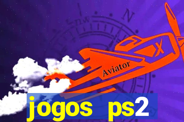 jogos ps2 traduzidos pt br