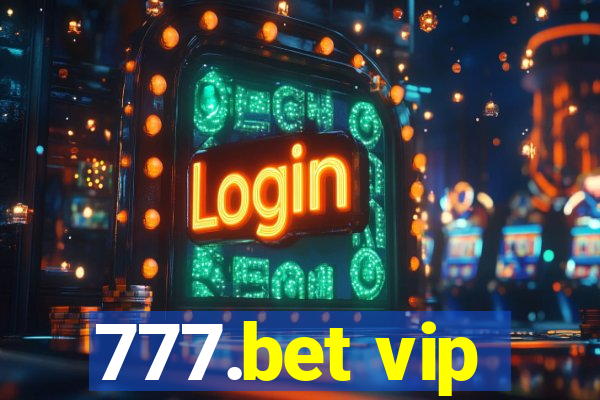 777.bet vip