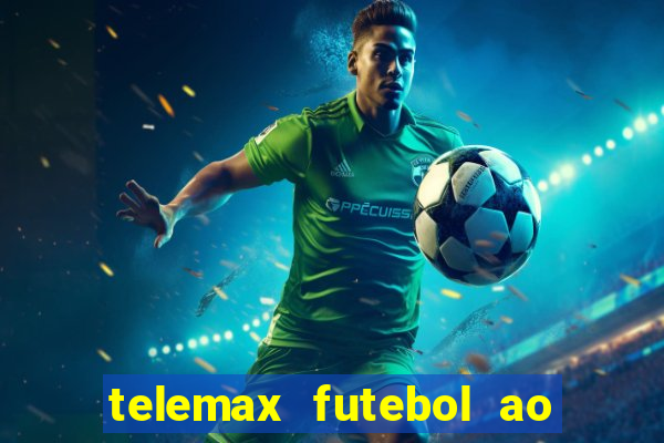 telemax futebol ao vivo gratis