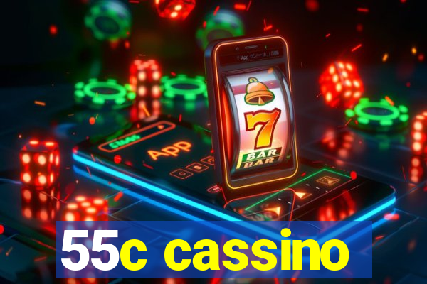 55c cassino