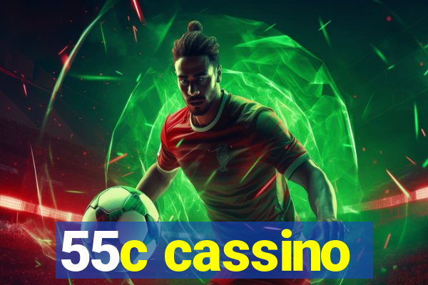 55c cassino