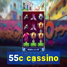 55c cassino