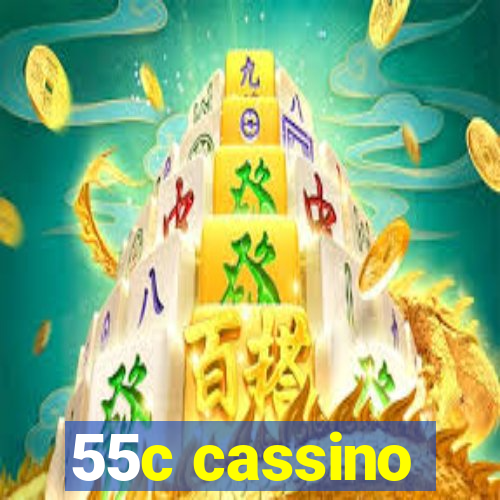 55c cassino