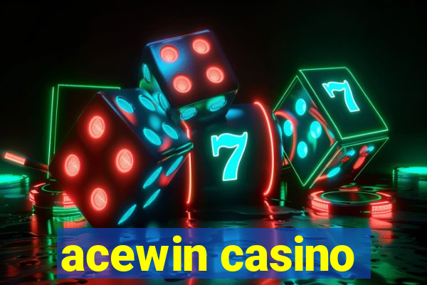 acewin casino