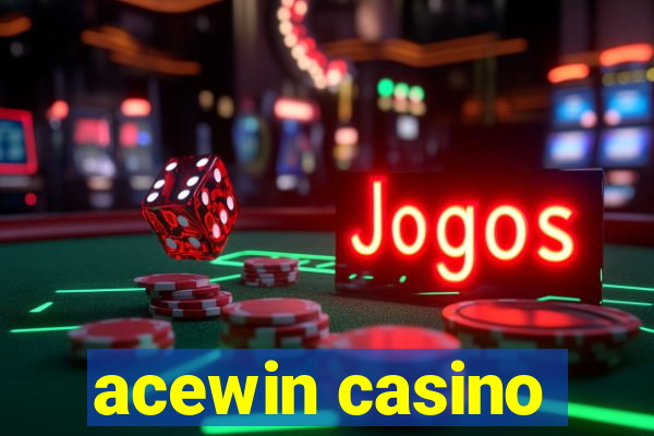 acewin casino