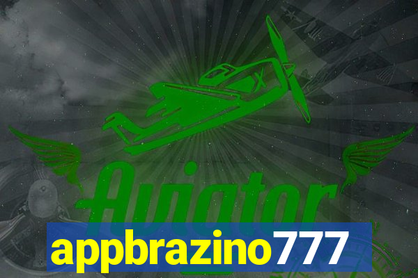 appbrazino777