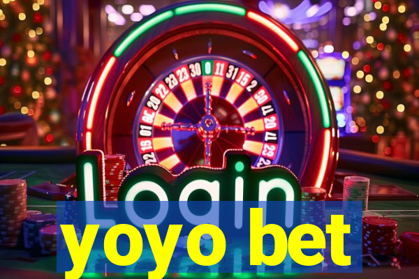 yoyo bet