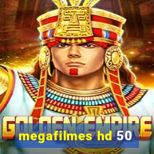 megafilmes hd 50