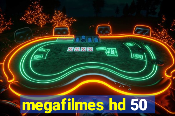 megafilmes hd 50