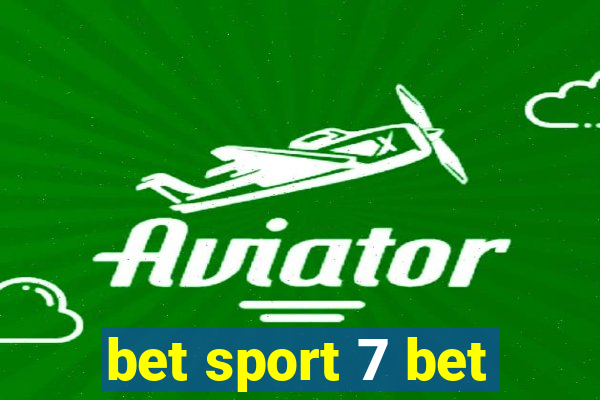 bet sport 7 bet