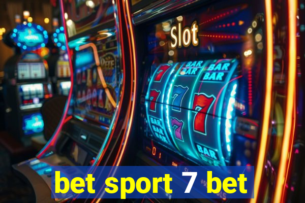 bet sport 7 bet