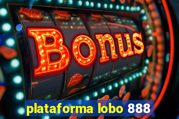 plataforma lobo 888