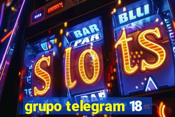 grupo telegram 18