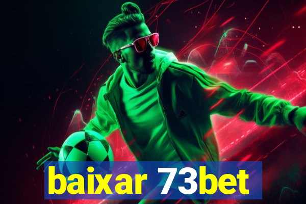 baixar 73bet