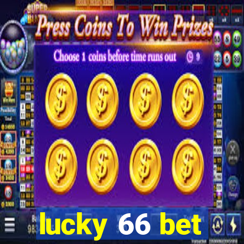 lucky 66 bet