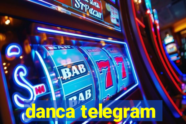 danca telegram