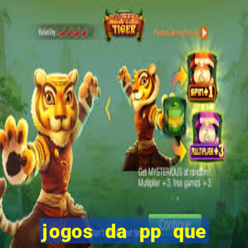 jogos da pp que pagam bem