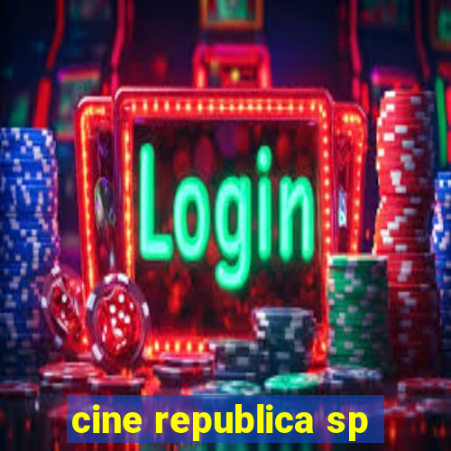 cine republica sp