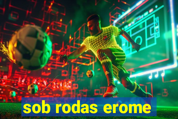 sob rodas erome