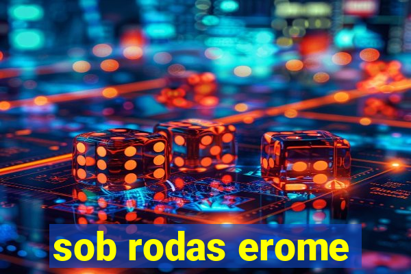 sob rodas erome