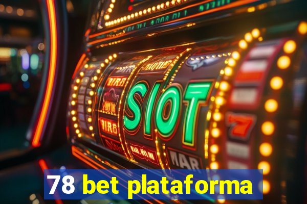 78 bet plataforma