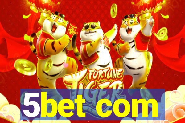 5bet com