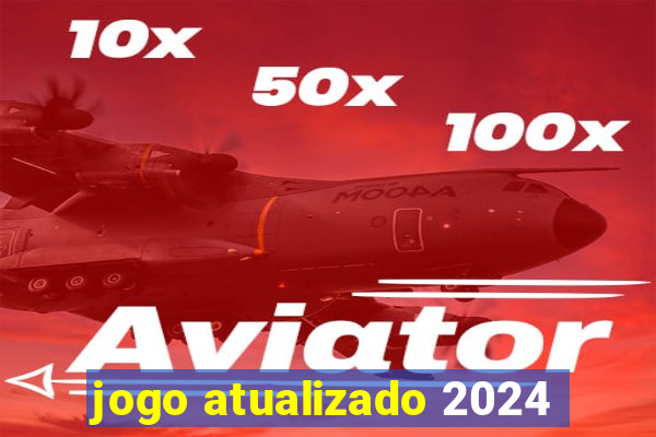 jogo atualizado 2024