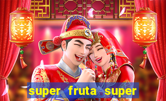 super fruta super fruit box codes 2024 april