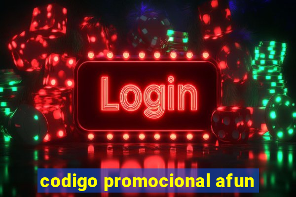 codigo promocional afun