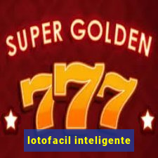 lotofacil inteligente