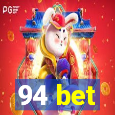 94 bet