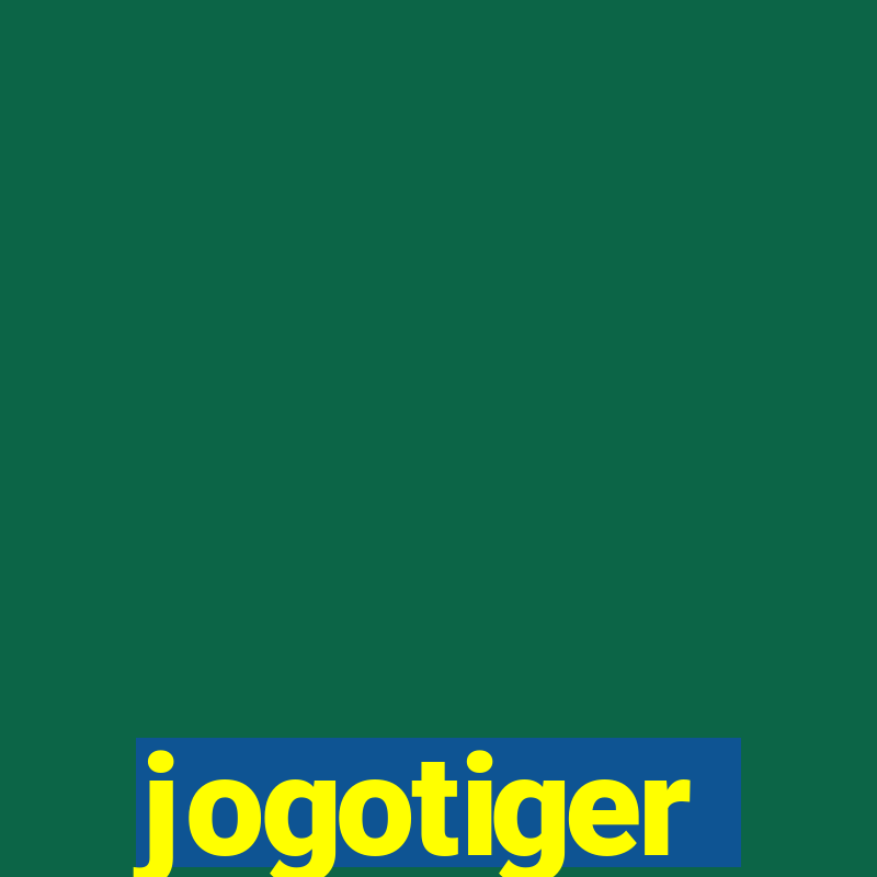 jogotiger