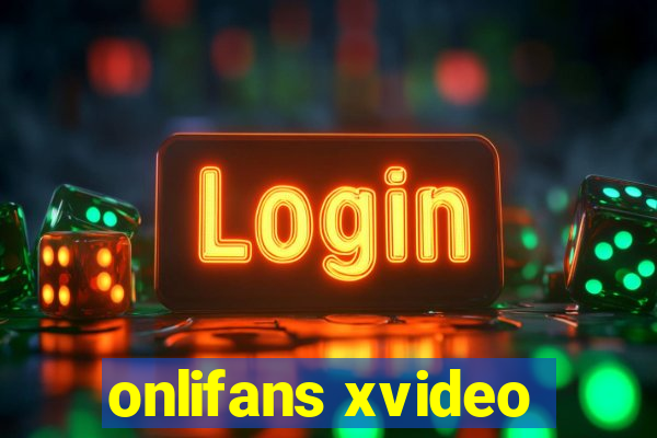 onlifans xvideo