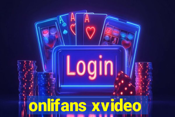 onlifans xvideo