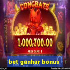 bet ganhar bonus