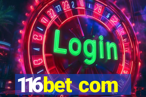 116bet com