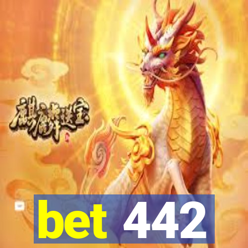 bet 442