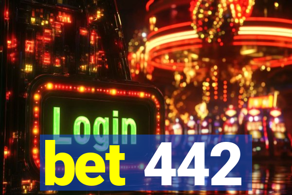 bet 442