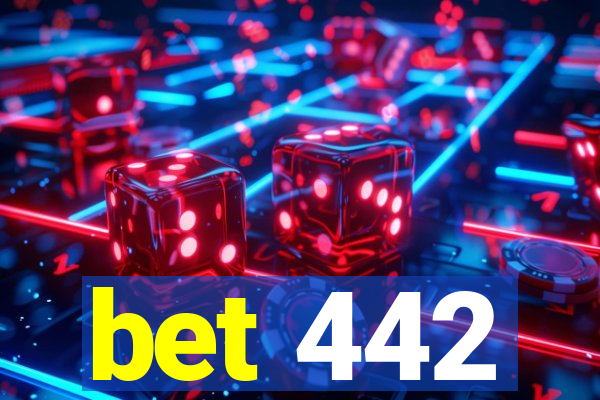 bet 442