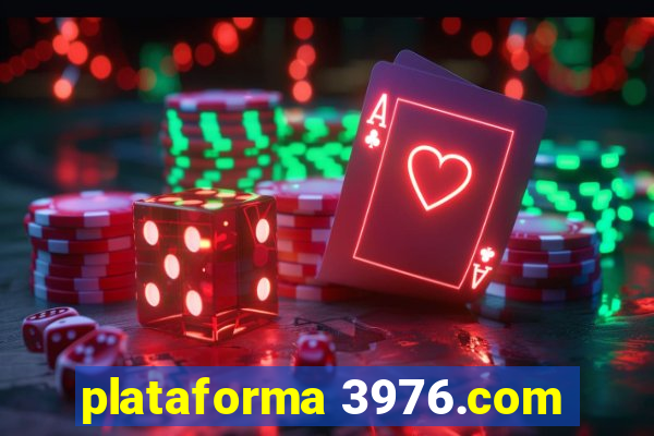 plataforma 3976.com