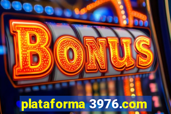 plataforma 3976.com