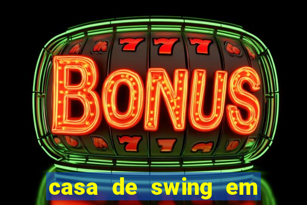 casa de swing em porto seguro