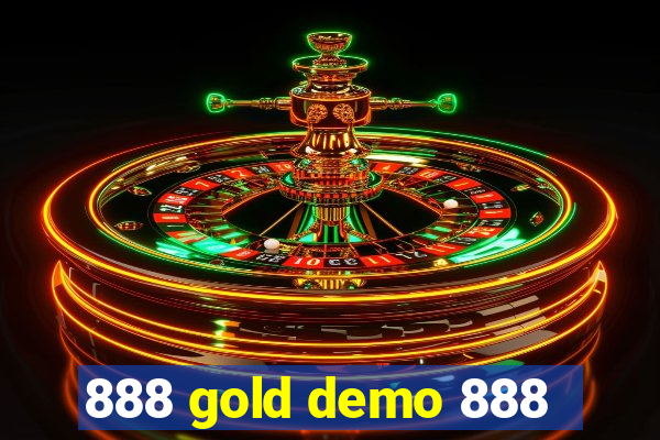 888 gold demo 888