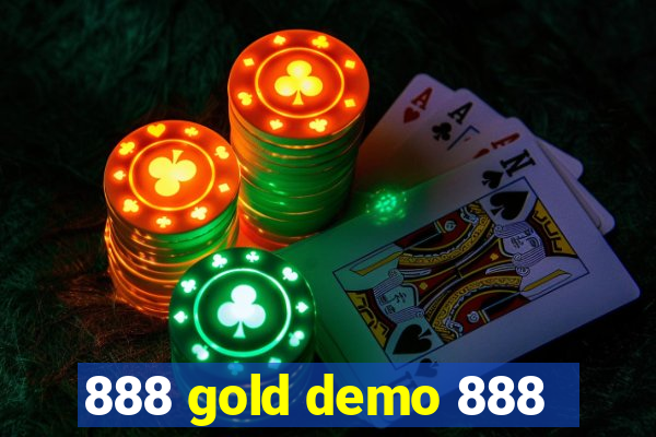 888 gold demo 888