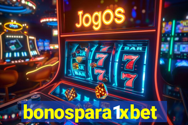 bonospara1xbet